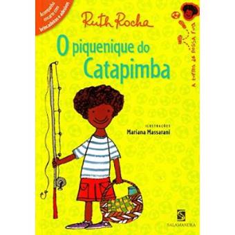 O Piquenique Do Catapimba - Coleção A Turma De Nossa Rua - 1