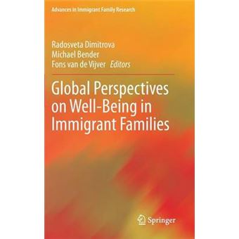 Global Perspectives on Well-Being in Immigrant Families - Hardback - 2013 - 1