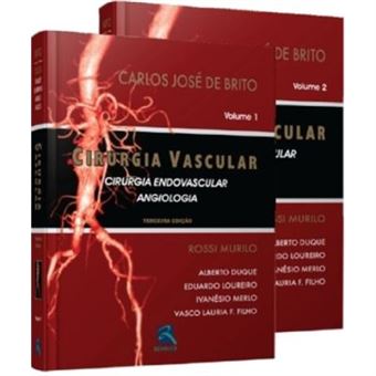 Cirurgia Vascular. Cirurgia Endovascular Angiologia - 2 Volumes - 1