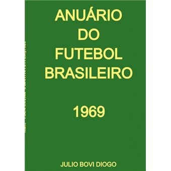 Anuário Do Futebol Brasileiro - 1969 - 1