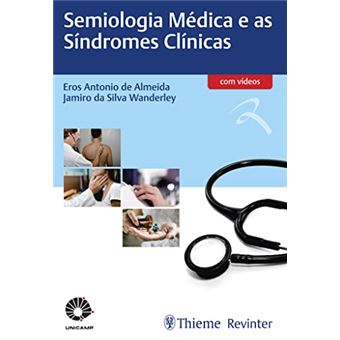 Semiologia Médica E As Síndromes Clínicas - 1