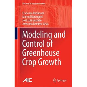 Modeling and Control of Greenhouse Crop Growth - Hardback - 2014 - 1