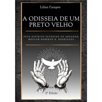 A Odisseia De Um Preto Velho - 1
