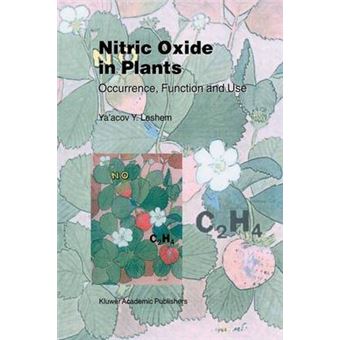 Nitric Oxide in Plants - Occurrence, Function and Use - Paperback - 2012 - 1