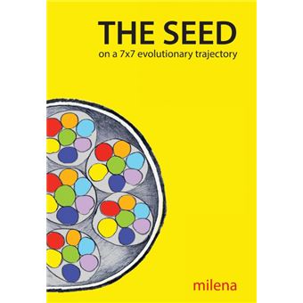 The Seed on a 7x7 Evolutionary Trajectory - Paperback / softback - 2015 - 1