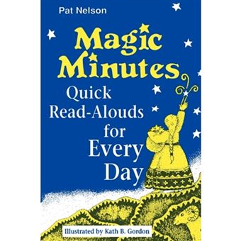 Magic Minutes - Quick Read-Alouds for Every Day - Paperback - 1993 - 1