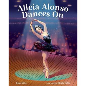 Alicia Alonso Dances On - 1