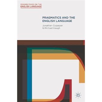 Pragmatics and the English Language - 1
