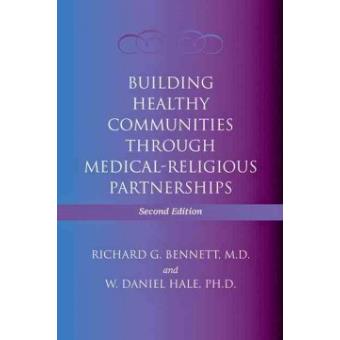 Building Healthy Communities Through Medical-religious Partnerships - Paperback - 2009 - 1
