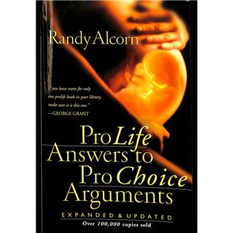 Pro-Life Answers to Pro-Choice Arguments - 1