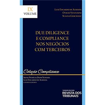 Coleção Compliance: Due Diligence E Compliance Nos Negócios Com Terceiros - 1