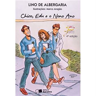 Chico, Edu E Nono Ano - Coleção Jabuti - 1