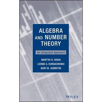 Algebra and Number Theory - An Integrated Approach - Hardback - 2010 - 1