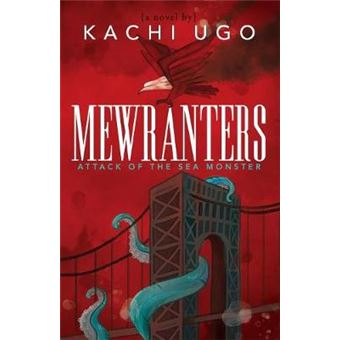 Mewranters Attack Of The Sea Monster A Novel - 1