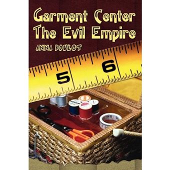 Garment Center the Evil Empire - Paperback / softback - 2003 - 1