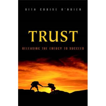 Trust - Releasing the Energy to Succeed - Hardback - 2001 - 1
