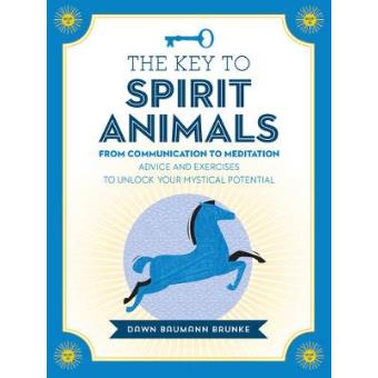 The Key To Spirit Animals