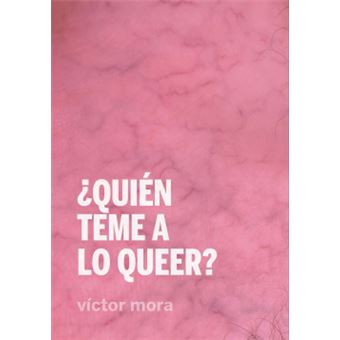 ¿Quién Teme A Lo Queer? - 1