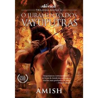 Trilogia Shiva. O Juramento Dos Vayuputras - Volume 3 - 1
