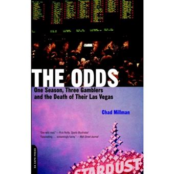 The Odds - One Season, Three Gamblers and the Death of Their Las Vegas - Paperback - 2002 - 1