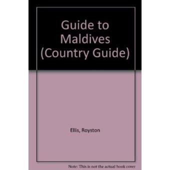 Guide to Maldives (Country Guide) - 1
