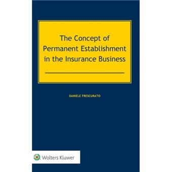 The Concept Of Permanent Establishment In The Insurance Business - 1