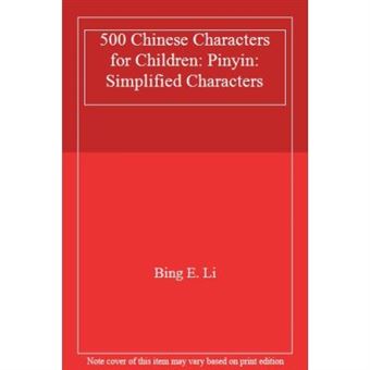 500 Chinese Characters for Children: Pinyin: Simplified Characters - [Livre en VO] - 1