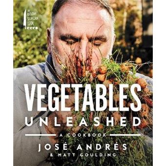 Vegetables Unleashed A Cookbook - 1