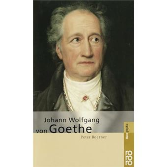 Life & Times - Johann Wolfgang von Goethe | Peter Boerner - 1