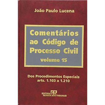 Comentarios Ao Codigo De Processo Civil - V. 15 - Dos Procedimentos Es - 1