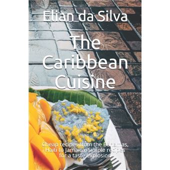 The Caribbean Cuisine - 1