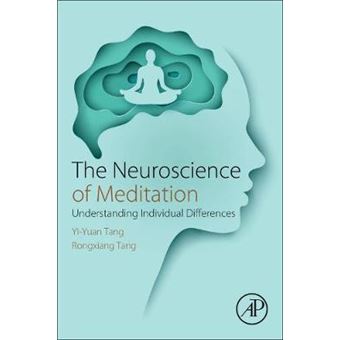 The Neuroscience Of Meditation : Understanding Individual Differences ...