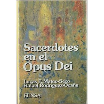 Sacerdotes En El Opus Dei : Secularidad, Vocacion Y Ministerio - 1