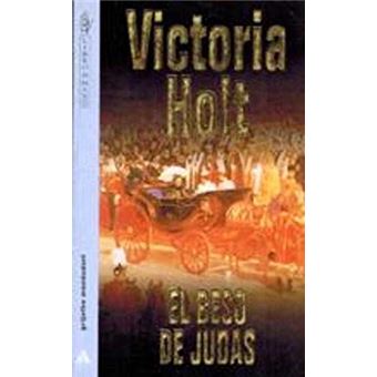 El beso de Judas | Victoria Holt - 1