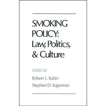 Smoking Policy: Law, Politics, and Culture - Hardback - 1993 - 1