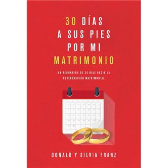 30 Días A Sus Pies Por Mi Matrimonio - 1