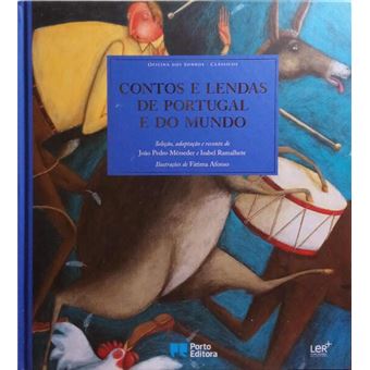 Contos e lendas de portugal e do mundo. - 1
