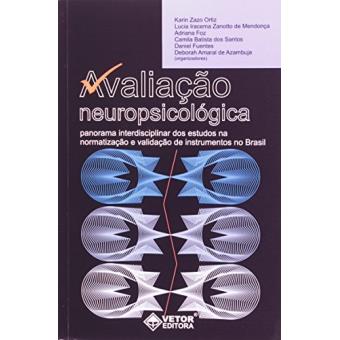 Avaliaçao Neuropsicologica. Panorama Interdisciplinar Dos Estudos Na Normatizaçao E Validaçao De Instrumentos No Brasil - 1