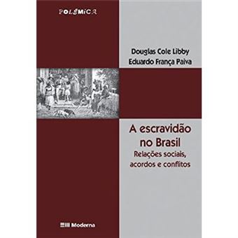 A Escravidao No Brasil - 1