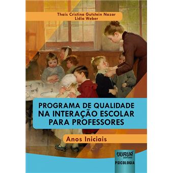 Programa de Qualidade Na Interação Escolar para Professores: Anos Iniciais - 1