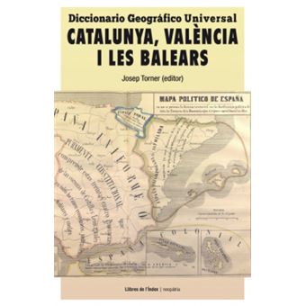 Diccionario Geográfico Universal - 1