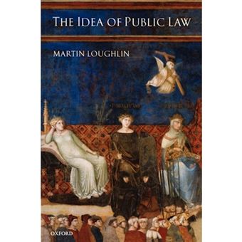 The Idea of Public Law - Hardback - 2003 - 1