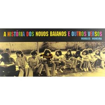 A Historia Dos Novos Baianos (+ Audio Book) - 1