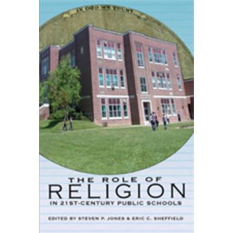 The Role Of Religion In 21St Century Public Schools 374 Counterpoints Studies In Criticality - 1