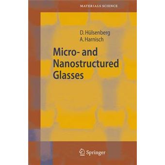 Microstructuring of Glasses - Hardback - 2008 - 1