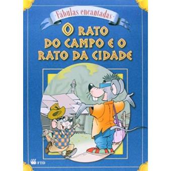Rato Do Campo E O Rato Da Cidade - Coleção Fabulas Encantadas - 1