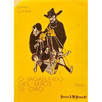O vagabundo das mãos de oiro. [3.ª edição] - 1