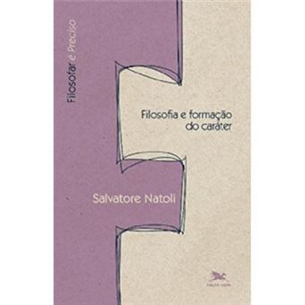 Filosofia E Formação Do Caráter - 1