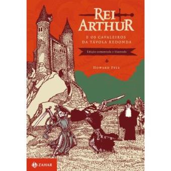 Rei Arthur E Os Cavaleiros Da Távola Redonda - Coleção Clássicos Zahar - 1