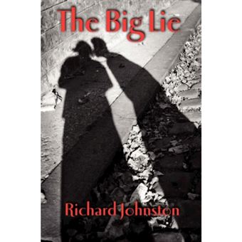 The Big Lie - Hardback - 2007 - 1